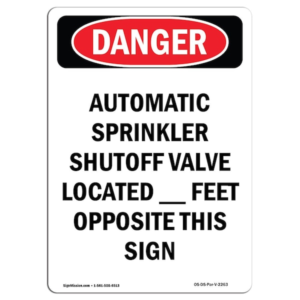 Safety Sign, OSHA Danger, 5" Height, Automatic Sprinkler Shutoff Valve, Portrait, 10PK